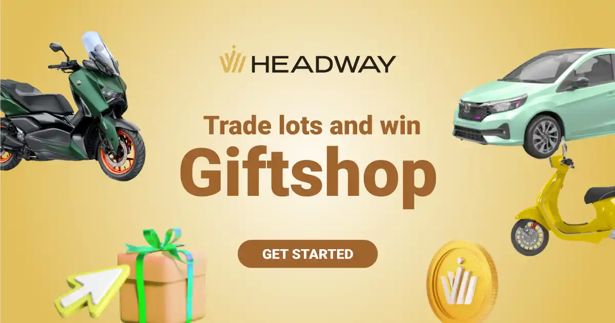 Forex Trade and Gifts Promotion from Headway
