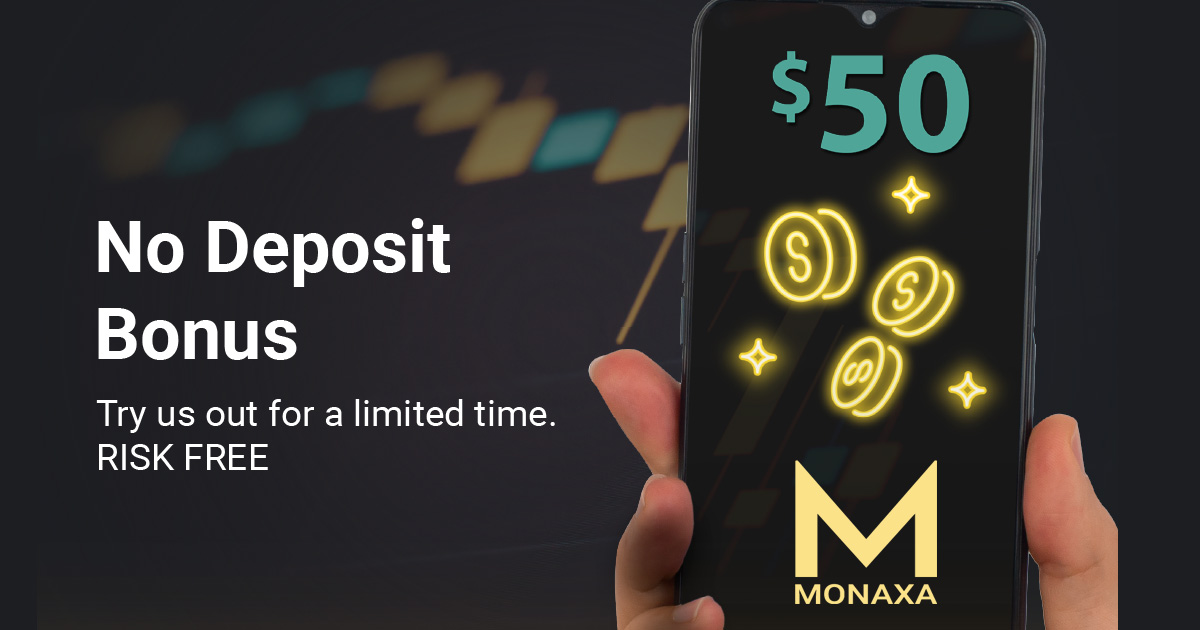 Monaxa Broker $50 No Deposit Trading Bonus