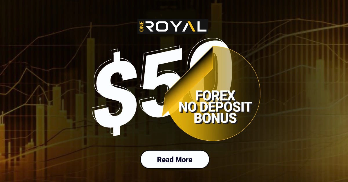 OneRoyal $50 Free Sign-up Forex Bonus Now for Easy Profits