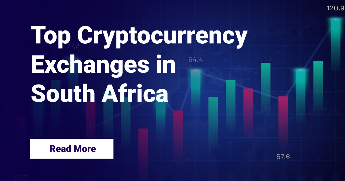 Top Cryptocurrency Exchanges in South Africa